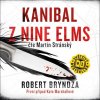 Audiokniha Kanibal z Nine Elms - Bryndza Robert