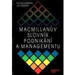 Macmillanův slovník podnikání a managementu - Lamming R.,Bessant J. – Hledejceny.cz