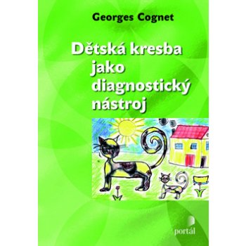 Dětská kresba jako diagnostický nástroj od 349 Kč - Heureka.cz