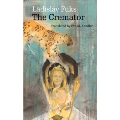 The Cremator Ladislav Fuks