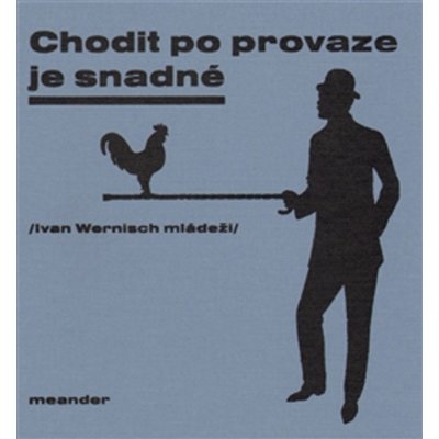 Chodit po provaze je snadné – Hledejceny.cz