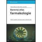 Barevný atlas farmakologie - Heinz Lüllmann – Hledejceny.cz