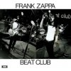 Hudba ZAPPA, FRANK & THE MOT - BEAT CLUB OCTOBER 1968 1 LP LP