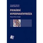 Primární hyperparathyreóza – Hledejceny.cz