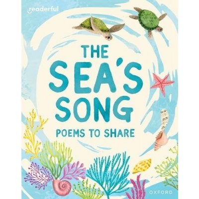 Readerful Books for Sharing: Year 1/Primary 2: The Seas Song: Poems to Share – Hledejceny.cz