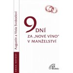 Paulínky 9 dní za „nové víno“v manželství – Hledejceny.cz