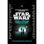 Star Wars: From a Certain Point of View - Arrow Books – Zboží Mobilmania