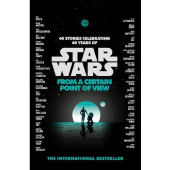 Star Wars: From a Certain Point of View - Arrow Books