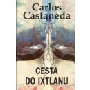 Kniha CESTA DO IXTLANU Castaneda Carlos