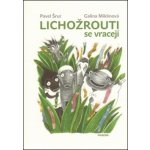 Lichožrouti se vracejí - Pavel Šrut, Galina Miklínová – Zboží Mobilmania