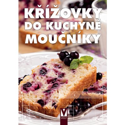 Křížovky do kuchyně - Moučníky - kolektiv autorů