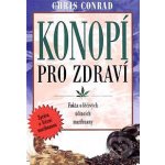 Konopí pro zdraví - Conrad Chris – Hledejceny.cz