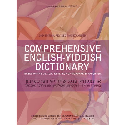 Comprehensive English-Yiddish Dictionary: Revised and Expanded Schaechter-Viswanath GitlPevná vazba – Hledejceny.cz