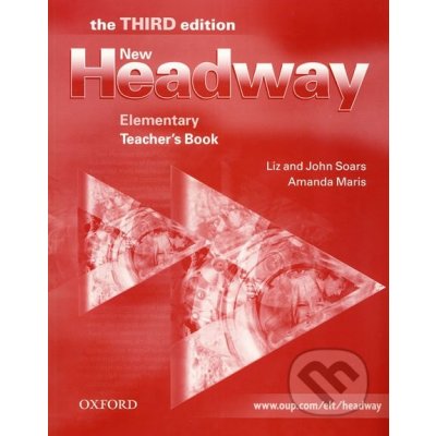 Soars John Soars Liz Maris Amanda - New Headway Third Edition Elementary Teacher's Book