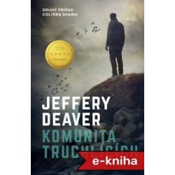 Komunita truchlících - Jeffery Deaver