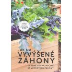 Joachim Mayer: Jak na vyvýšené záhony – Zboží Dáma
