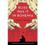 Bliss Was It In Bohemia Báječná Léta Pod Psa Anglicky - Michal Viewegh – Hledejceny.cz