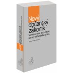 Nový občanský zákoník. Srovnání nové a současné úpravy občanského práva – Hledejceny.cz