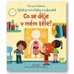 Co se děje v mém těle? - Katie Daynes, Marta Álvarez Miguéns ilustrátor – Hledejceny.cz