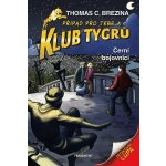 Klub Tygrů - Černí bojovníci - Thomas Conrad Brezina – Hledejceny.cz