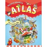 Můj první obrázkový atlas - Vše o našem světě – Zboží Mobilmania