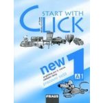 Start with Click 1 NEW - pracovní sešit /A1/ - Šádek Jiří, Karásková M. – Hledejceny.cz