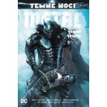 Temné noci Metal Temný vesmír - Scott Snyder – Hledejceny.cz