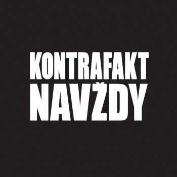 Kontrafakt - Navždy, 1CD, 2013