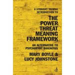 Straight Talking Introduction to the Power Threat Meaning Framework - An alternative to psychiatric diagnosis Boyle MaryPaperback – Hledejceny.cz