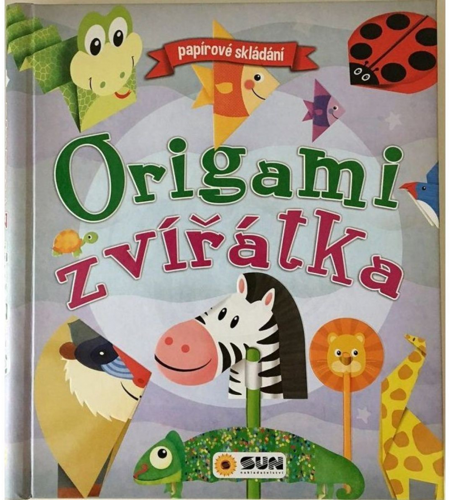 Papírové skládání ORIGAMI - Zvířátka - kolektiv