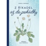 Z říkadel až do pohádky - Zdeňka Voborská – Hledejceny.cz