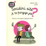 Sociální sítě - A to funguje jak? - neuveden – Sleviste.cz
