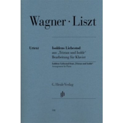 Liszt, Franz - Isoldens Liebestod aus "Tristan und Isolde" (Richard Wagner) – Hledejceny.cz