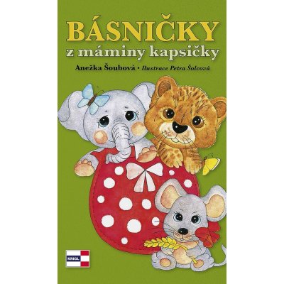 Básničky z máminy kapsičky - Petra Šolcová – Hledejceny.cz