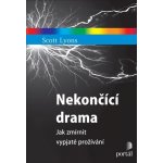 Nekončící drama - Scott Lyons – Hledejceny.cz
