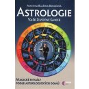 Kniha Astrologie vaše životní šance