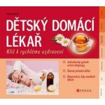 Dětský domácí lékař. Klíč k rychlému uzdravení Ursula Keicherová – Hledejceny.cz