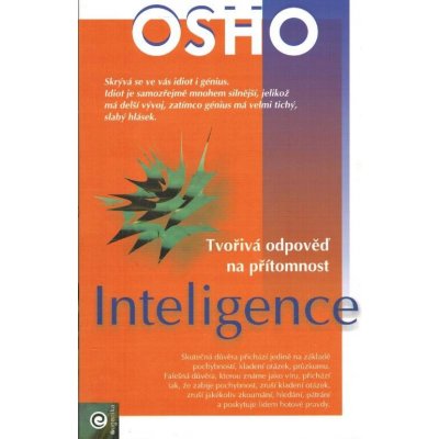 Inteligence - Tvořivá odpověď na přítomnost. - Osho – Zboží Mobilmania