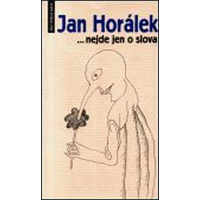 ... nejde jen o slova Horálek Jan – Hledejceny.cz