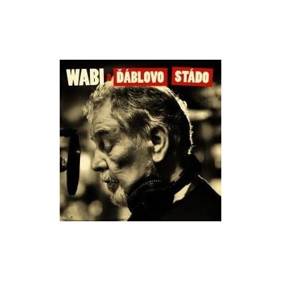 Daněk Wabi & Ďáblovo stádo - Wabi a Ďáblovo stádo / Digipack – Zboží Mobilmania