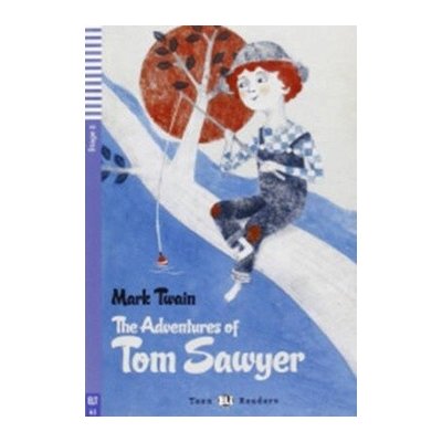 Teen Eli Readers 3 THE ADVENTURE OF TOM SAWYER + CD