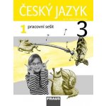 Český jazyk 3.r. pracovní sešit 1.díl - Kosová J., Babušová G., Řeháčková A. – Hledejceny.cz