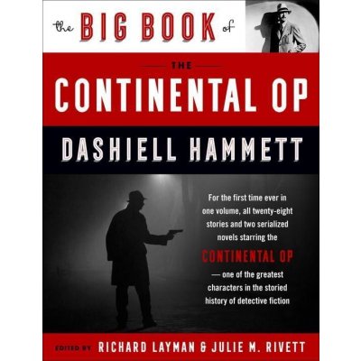The Big Book of the Continental Op - Dashiell Hammett – Hledejceny.cz