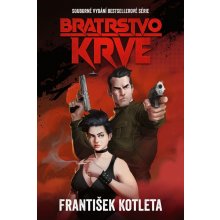 Bratrstvo krve omnibus - František Kotleta
