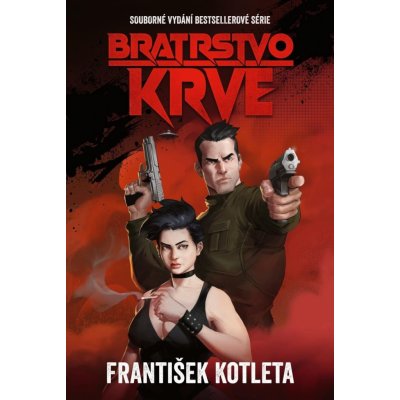 Bratrstvo krve omnibus - František Kotleta – Zbozi.Blesk.cz