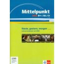 Mittelpunkt neu B1+ / B2 / C1 + DVD – Ceruti Barbara, Wölk Kati, Kienle Oliver, Reiß Anja