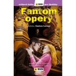 Fantom Opery - Světová četba pro školáky - Gaston Leroux – Hledejceny.cz