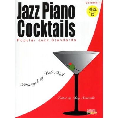 Jazz Piano Cocktails 1 Jazzové skladby pro klavír