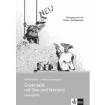 Grammatik mit Sinn und Verstand neu. Loesungsheft – Hledejceny.cz