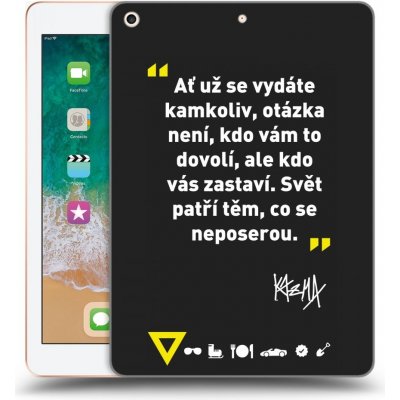 Picasee silikonový černý obal pro Apple iPad 9.7" 2018 6. gen Kazma SVĚT PATŘÍ TĚM, CO SE NEPOSEROU
